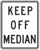 Keep Off Median